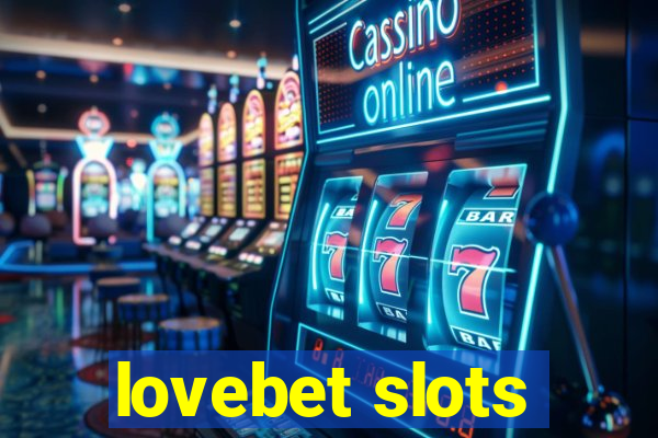 lovebet slots